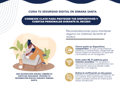 Cuida tu seguridad digital en Semana Santa, Consejos clave para proteger tus dispositivos y cuentas personales durante el receso